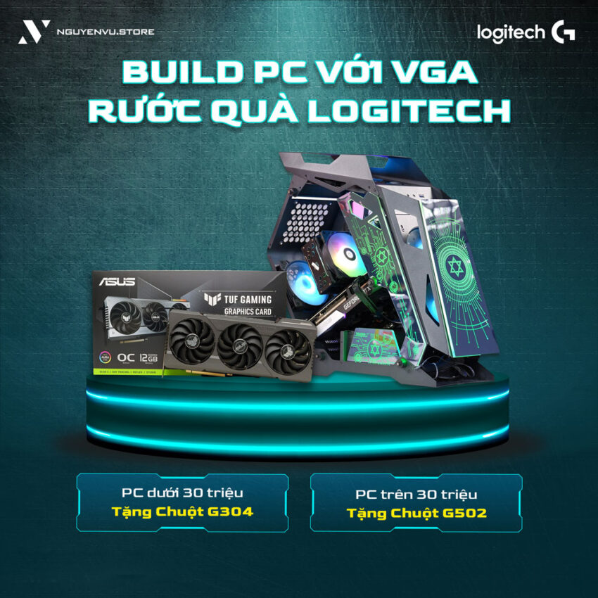 Build PC Với VGA - Rước Quà Logitech | Nguyễn Vũ Store